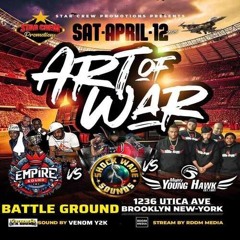 Shockwave vs Young Hawk vs Empire 4/25 (Art Of War )