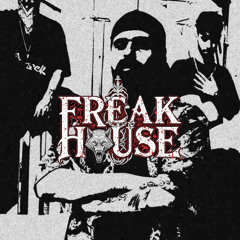 FreakHouse [Prod. Nahang]