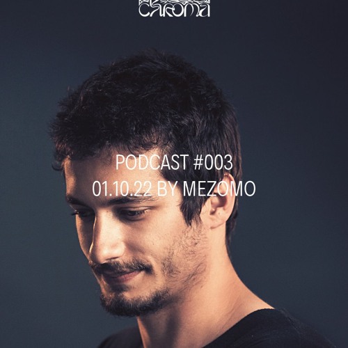 Chroma Podcast #003 by Mezomo
