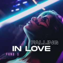Fand S - Falling In Love (Original Mix)