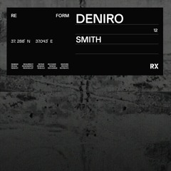 Deniro - Smith (Original Mix) [RX Recordings]