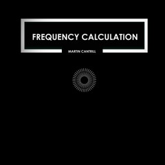 FREQUENCY CALCULATION