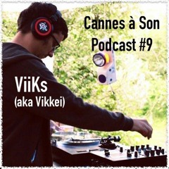 Podcast #9 : ViiKs (Aka Vikkei) (Industrial & Acid Techno)