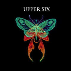 UPPER SIX