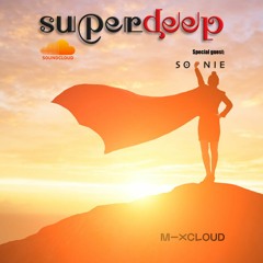 Superdeep 30 • Special guest: SOONIE