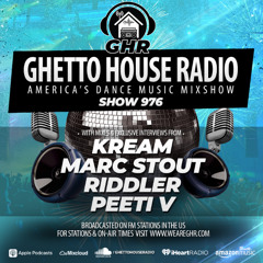GHR - Show 976- Kream, Marc Stout, Riddler, Peeti V