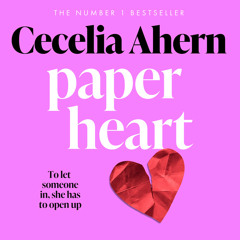 Paper Heart, By Cecelia Ahern, Read by Eileen Walsh