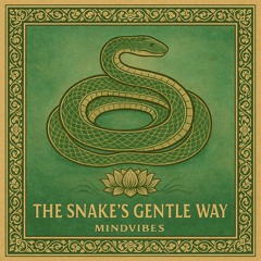 Ula Alus Dalane (The Snake’s Gentle Way)
