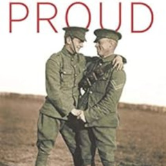 [View] EBOOK 💏 Fighting Proud: The Untold Story of the Gay Men Who Served in Two Wor