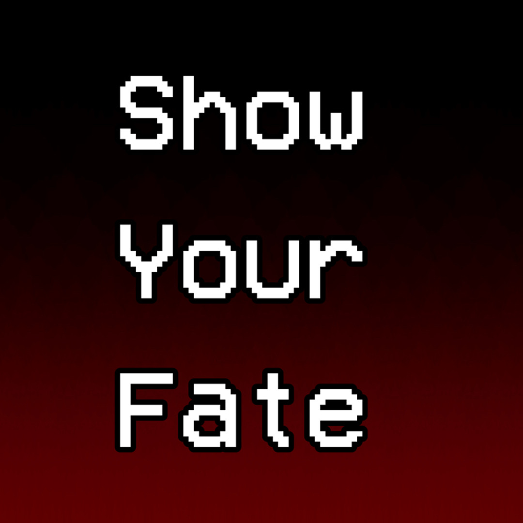 Stream Show Your Fate by The Reuploads | Listen online for free on ...