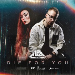 Die For You (feat. Hazel)
