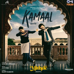 Kamaal From "Mithde" - Guru Randhawa