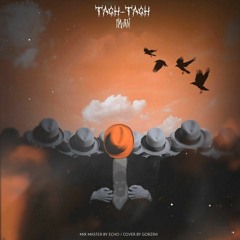 Tagh Tagh-[prod KAYA]