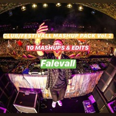 FALEVALL MASHUP & EDIT PACK Vol.2 #12 ELECTRO HOUSE CHARTS