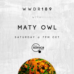 Maty Owl - When We Dip Radio #189 [3.4.21]