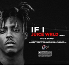 Juice WRLD Type Beat - "IF I"
