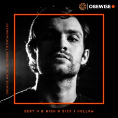 Bert H & High N Sick - Hollow