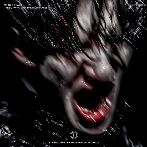 π
πππ ππ | WHD9 X QHAOS - THE BOY WHO ONLY HAS NIGHTMARES