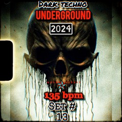 Dark Techno Underground 135 Bpm Set #13 2024 | Mauro Temple | Mauro records