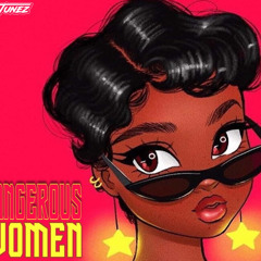 Dangerous Women