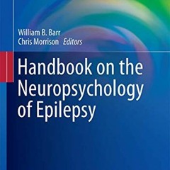 DOWNLOAD EPUB ✉️ Handbook on the Neuropsychology of Epilepsy (Clinical Handbooks in N