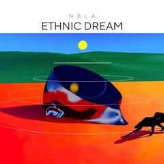 NBLA - ETHNIC DREAMS #01