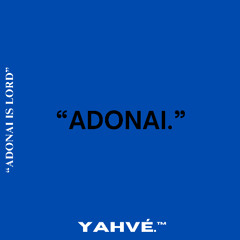 ADONAI.