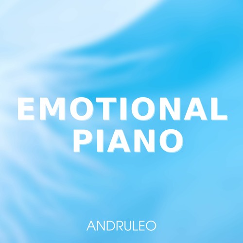 Stream Emotional Piano | Background Music (FREE DOWNLOAD) by AndruLeo ...