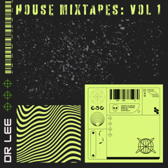 House Mixtapes Vol 1