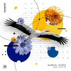 Gabriel Evoke - Soul Clap (Original Mix)