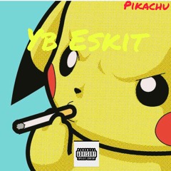 yb eskit pikachu official audio.mp3