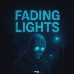 Fading Lights