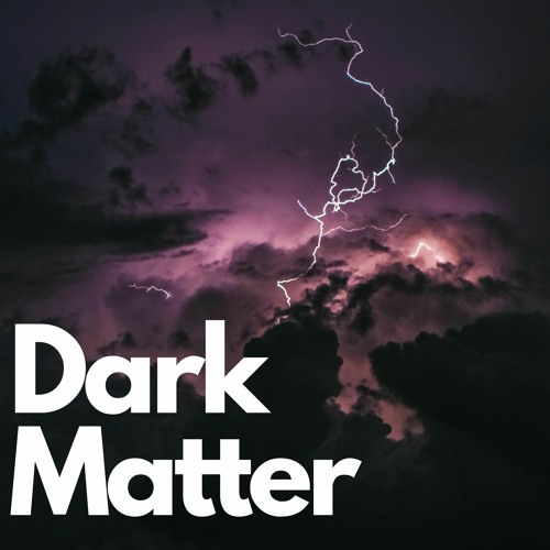 Dark Matter (Original Mix)