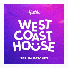 West Coast House Vol. 1 by Mike McFly [Serum Patches]