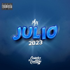Mix Julio 2023(amargura, pobrecorazon, unfinde, losdelespacio, yomelepego, unporciento)