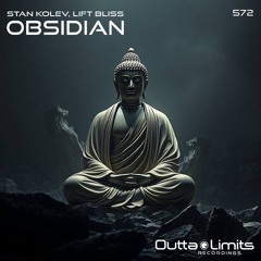 Stan Kolev, LIFT BLISS - Obsidian (Original Mix).wav