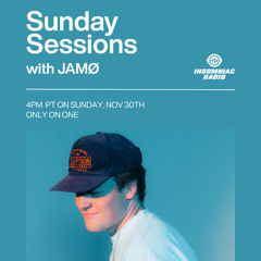 Insomniac Radio - Sunday Sessions (JAMØ Mix) Aired 11/30/2025