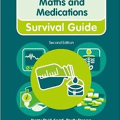 [PDF] ⚡️ DOWNLOAD Maths and Medications (Nursing and Health Survival Guides)