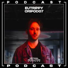 EUTRIPPY - [CRIPOD07] (Hardtechno Podcast)