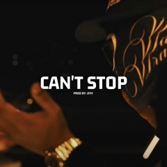 [FREE] Wewantwraiths x Baby Mane x Nino Uptown - 'CAN'T STOP' Type Beat | (Prod By. ATM)