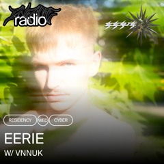 eerie w/ VNNUK