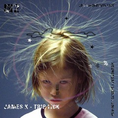 James K - Trip Lick - NTS May 2023