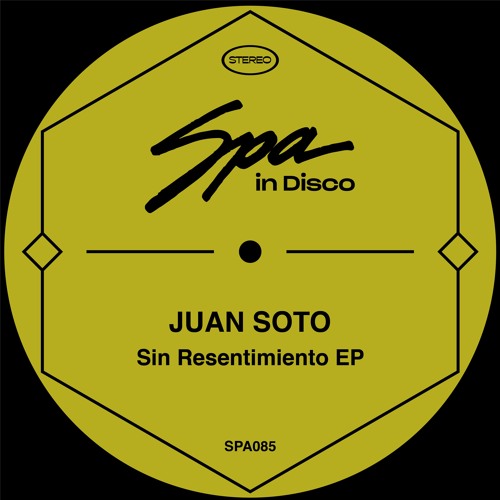 (SPA085) JUAN SOTO - Miento Sin Resentimiento (Original Mix)