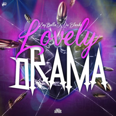 ZAY B X QU BLAXKS- LOVELY DRAMA