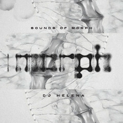 DJ Helena - Sounds of Morph 002 [Vinyl Set, OT301]