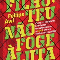 [ACCESS] PDF 📒 Filho Teu Nao Foge A Luta (Em Portugues do Brasil) by  Fellipe Awi EB