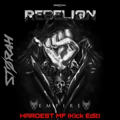Rebelion - Hardest Mf (Cryptonite Remix) Storah Edit [Free Download]