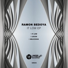 Ramon Bedoya - Locos (Original Mix) [UNDERNOILLUSION]