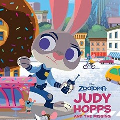 [READ] EBOOK EPUB KINDLE PDF Zootopia: Judy Hopps and the Missing Jumbo-Pop (Disney Picture Book (eb