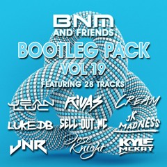 BNM & Friends 19 - Bootleg/Mashup/Edit Pack - 28 Tech House, Electro House, Deep House Tracks
